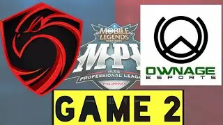 CIGNAL ULTRA VS OWNAGE GAME 2 - MPL SEASON 4 PHILIPPINES