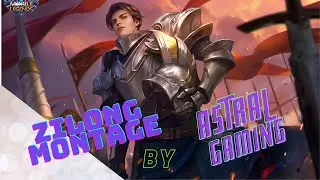 Zilong Montage/ Astral Gaming