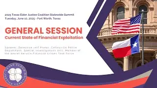 Current State of Financial Exploitation - Texas Elder Justice Coalition Summit 2025