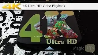Android TV Box OTT M8 | 4K Ultra HD Video Playback