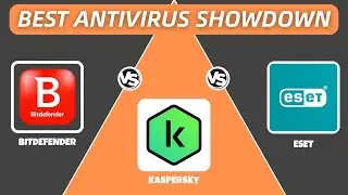 Bitdefender vs Kaspersky vs ESET: Which Antivirus Is Best in 2026?