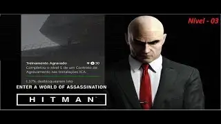 Hitman Tm guia de conquistas treinamento agravado n&iacute;vel 03