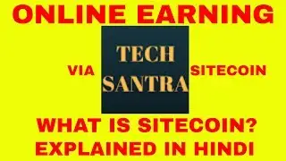 ONLINE EARNING USING SITECOIN IN HINDI