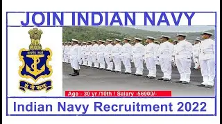 Join Indian Navy, Indian Navy Job 10th Pass Salary 56900, Indian Navy Recruitment 2022  Full Detail