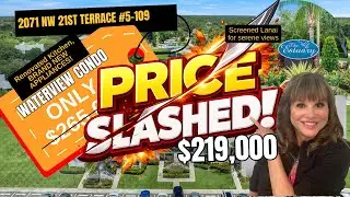 ESTUARY CONDO PRICE SLASHED Now $219,000