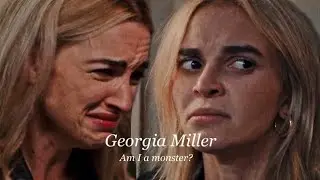 Georgia Miller - “Am I a monster?” S3 (+S2)