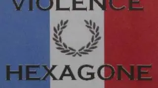 Violence Hexagone - Amitié