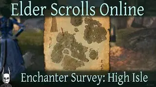 Enchanter Survey: High Isle [Elder Scrolls Online] ESO