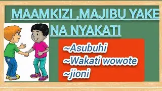 maamkizi za Kiswahili/ Salamu na nyakati
