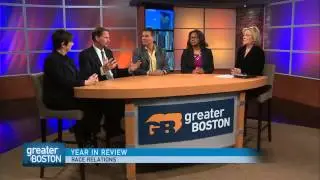 Greater Boston Video: Year In Review: Race Relations