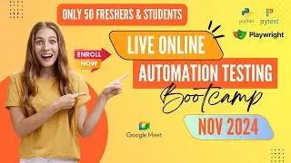 Free Online Software Automation Testing Bootcamp - Freshers & College Students Live Training in Nov