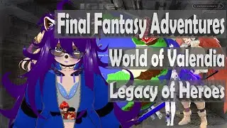 World of Valendia - Legacy of Heroes: Introduction | Final Fantasy d20