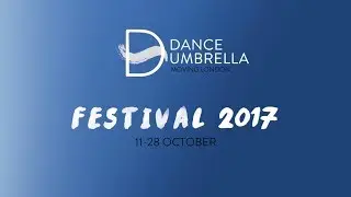 Dance Umbrella 2017 Festival Trailer