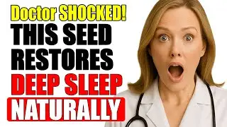 Urologist Warning: This Seed Restores Natural Deep Sleep After 50
