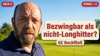 Auch als nicht-Longhitter bezwingbar? | GC Bockflie&szlig; (back9) | Jeder Schlag