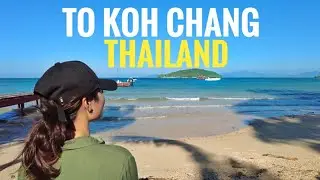 Поездка на Ко Чанг влог - Enjoying The Journey To Koh Chang Island - Таиланд Thailand Vlog