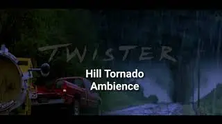 Twister Ambiences - Hill Tornado (F-3)