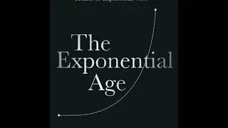 The Exponential Age - Book Review