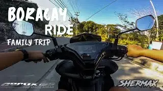 BORACAY MOTORCYCLE RENTAL ( YAMAHA AEROX155) & FAMILY TRIP