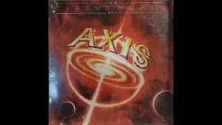 AXIS(DANNY JOHNSON) - It's A Circus World 1978 full album
