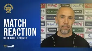 Dougie Imrie | Post Match | Livingston
