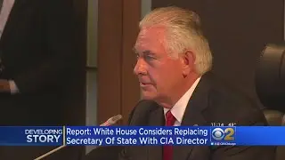White House Talking About Replacing Tillerson With Pompeo