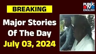 Major Stories Of The Day | HD Revanna Visits Parappana Agrahara | July 03, 2024