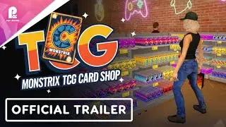 Monstrix TCG Card Shop | Official Release Date Trailer | FHD 60fps