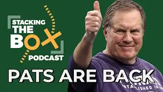 The Patriots are Back&hellip; Already | Stacking the Box