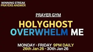 PRAYER GYM 70‼️HOLYGHOST COMFORT MY LIFE  - 30TH JANUARY 2026