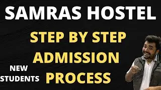 Samaras hostel | step by step admissions process | 2021 | hurry up students