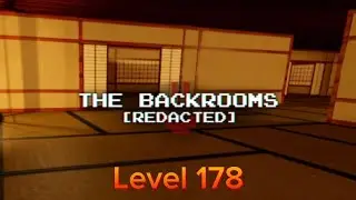 (Roblox) The Backrooms [REDACTED] - Level 178
