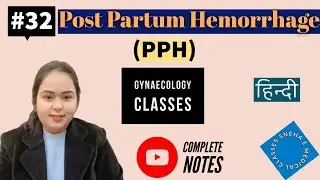 Post partum Hemorrhage || PPH || Etiology | Prevention & Risk || Management || OBG || Hindi ||