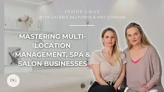 Inside Chat Ep32 - Mastering Multi-Location Management, Spa & Salon Businesses