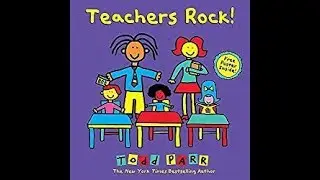 TEACHERS ROCK! by Todd Parr