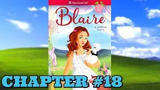 GOTY 2019 BLAIRE WILSON AUDIOBOOK LIVE READING BOOK #1 CHAPTER #18