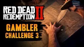 Red Dead Redemption 2 Gambler Challenge #3 Guide - Win 3 games of Five Finger Fillet