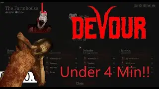DEVOUR - Fastest Ever Completion SUB 4 - Farmhouse Normal 4 Man