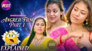 Angreji Madam | Part 1 | Kahaniplay App | Premium Level Series Explained