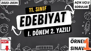 11. Sınıf Türk Dili ve Edebiyatı 1. Dönem 2. Yazılı / 2023-2024 Eğitim Yılı / Açık Uçlu Sorular