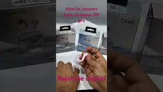 #How to connect Boat Airdopes 311 pro earbuds