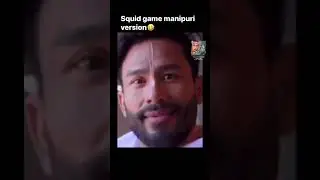 Squid game Manipur version #manipur #squidgame