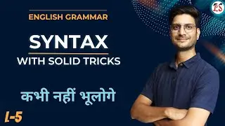 L-5, SYNTAX | Rules With Solid Tricks | Subject Verb Agreement | English Grammar
