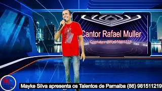 Mayke Silva apresenta o cantor Rafael Muller
