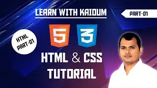 HTML5 and CSS3 Bangla Tutorial #1 | HTML Part-01 | HTML & CSS introduced
