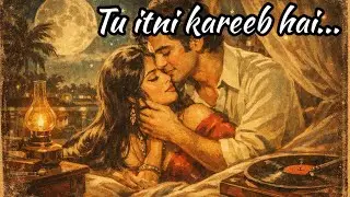 Tu itni kareeb hai | Romantic Hindi Love song | 70s style | New Hindi song 2026