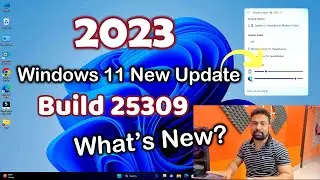 Windows 11 Build 25309 Update - New volume mixer, Touch Keyboard, Voice access, ACM, Fixes