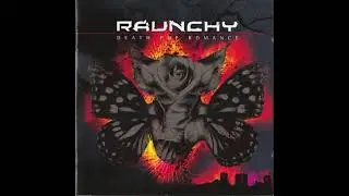 Raunchy - Death Pop Romance (2006) Full album