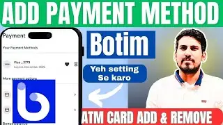 How to add a new Payment Method in Botim App. | Botim mae new ATM kaise add karein 