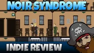 Noir Syndrome [Indie First Impressions Review]